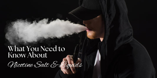 Salt Nic – What You Need to Know About Nicotine Salt E-Liquids
