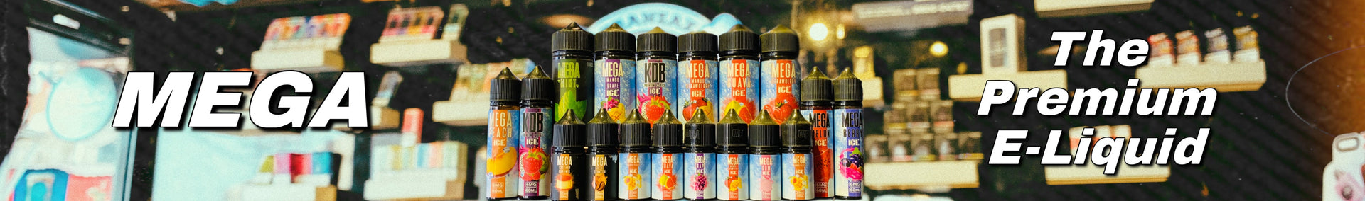 Mega E-Liquids Collection | Best E-Liquid Prices in Pakistan